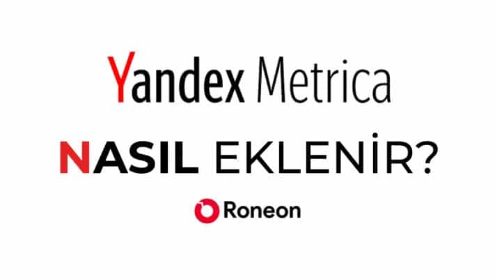 Yandex Metrica Nasil Eklenir
